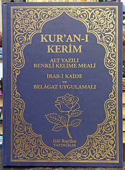 Kur'an-ı Kerim Altyazılı Renkli Kelime Meali İrab-i Kaide ve Belagat Uygulamalı - Gül Rayiha yayıncılık -Tıpkı Basım (Bez Cilt; 80 gr. 1. Hamur; Rahle Boy)