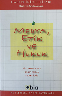 Medya Etik ve Hukuk