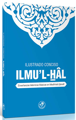 İspanyolca Muhtasar İlmihal; Ilustrado Conciso Ilmu'l-Hal (İspanyolca)