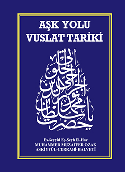 Aşk Yolu Vuslat Tariki - Roman Boy - Renkli Resimli - Karton Kapak - Tıpkı Basım