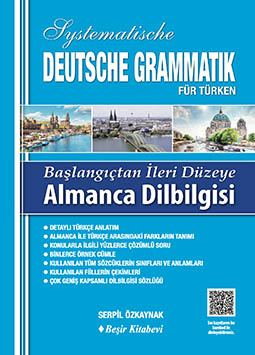 Systematische Deutsche Grammatik für Türken Başlangıçtan İleri Düzeye Almanca Dilbilgisi